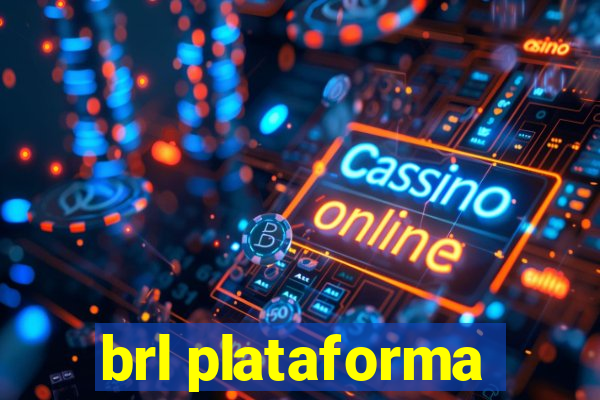 brl plataforma